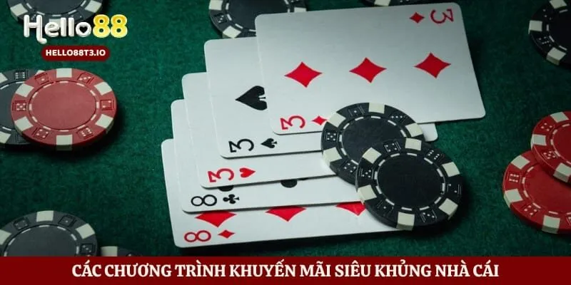 Các chương trình khuyến mãi siêu khủng nhà cái