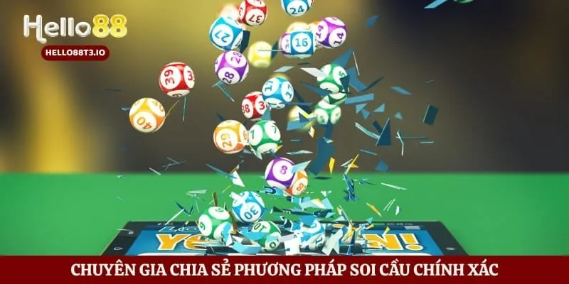 Chuyên gia chia sẻ phương pháp soi cầu chính xác