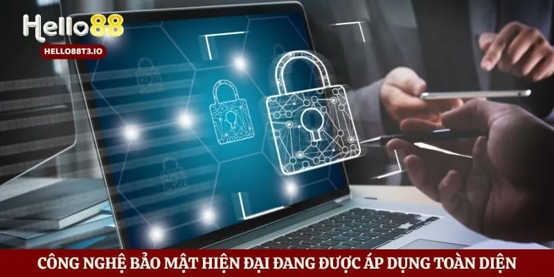 Công nghệ bảo mật hiện đại đang được áp dụng toàn diện