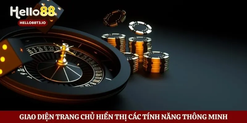 Giới thiệu Hello88 Hình số 2 Giao diện trang chủ hiển thị các tính năng thông minh