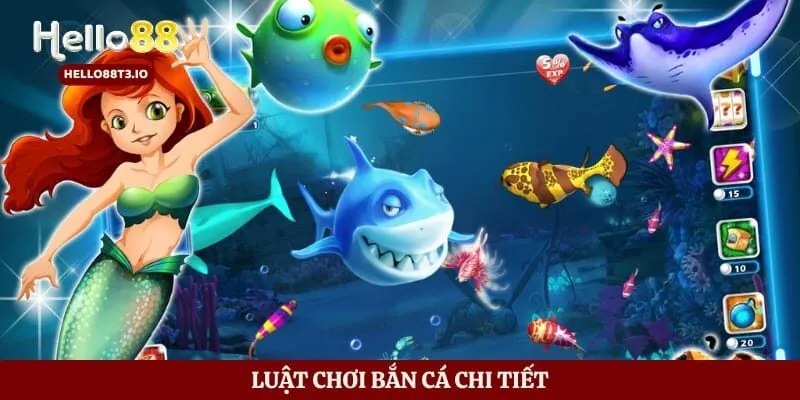 Luật chơi bắn cá chi tiết