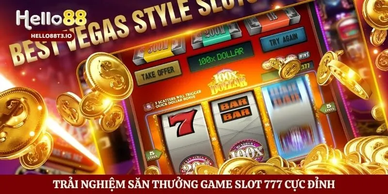 Nổ Hũ 777 - Khám Phá Sảnh Cược Nổ Hũ Uy Tín Nhất Châu Á Hình số 2 Trải nghiệm săn thưởng game slot 777 cực đỉnh