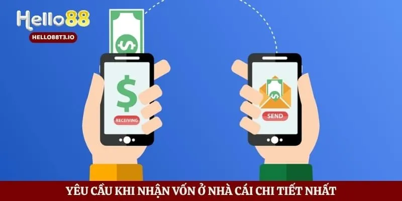 Rút Tiền Hello88 - Cách Thức Nhận Tiền Thắng Cược An Toàn Nhất Hình số 2 Yêu cầu khi nhận vốn ở nhà cái chi tiết nhất